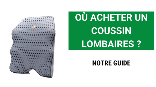 Où acheter un Coussin Lombaires ?
