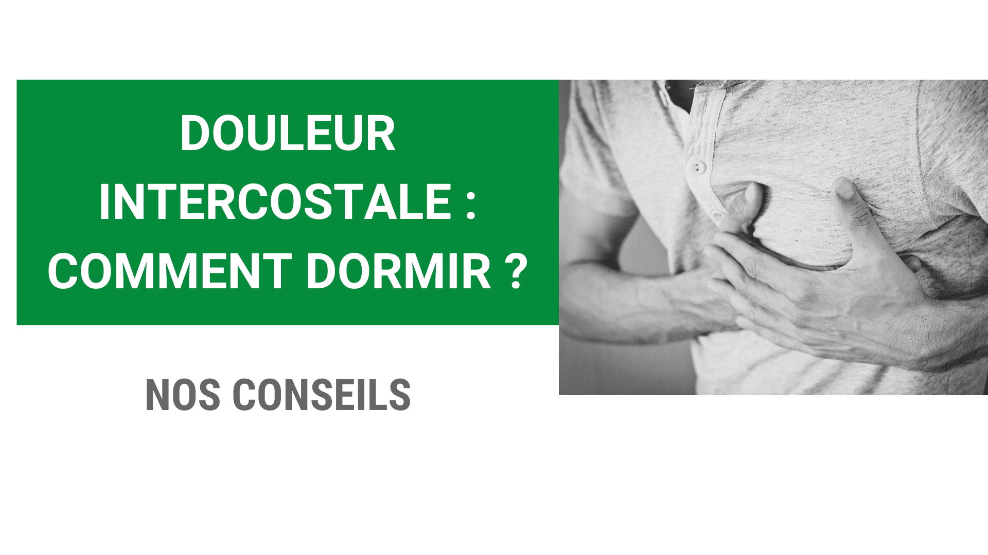 Dormir avec douleur intercostale