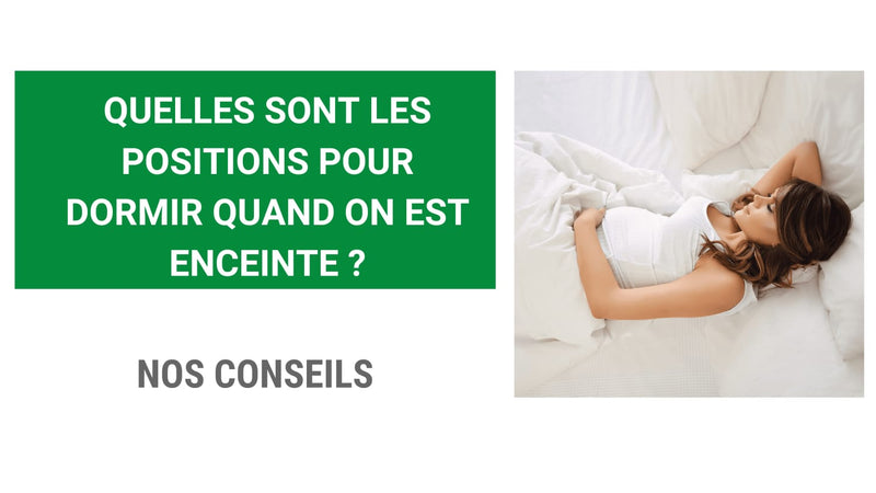 Quelles sont les positions pour dormir quand on est enceinte ?