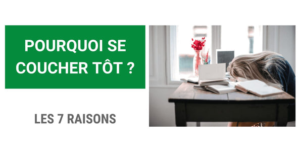 Pourquoi se coucher tôt ?