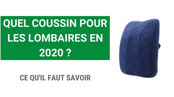 Quel Coussin pour les Lombaires en 2020 ?